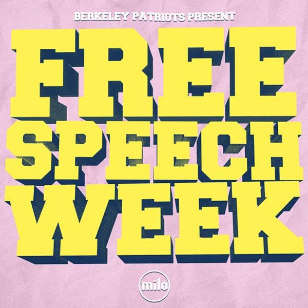 Reactionary Times Will Cover #FreeSpeechWeek At Berkeley - Reactionary